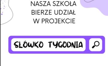 Projekt SŁÓWKO TYGODNIA NA START