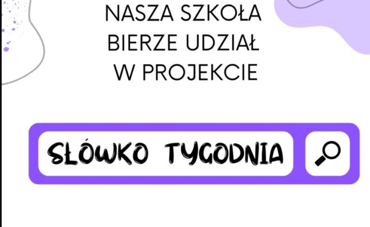 Projekt SŁÓWKO TYGODNIA NA START